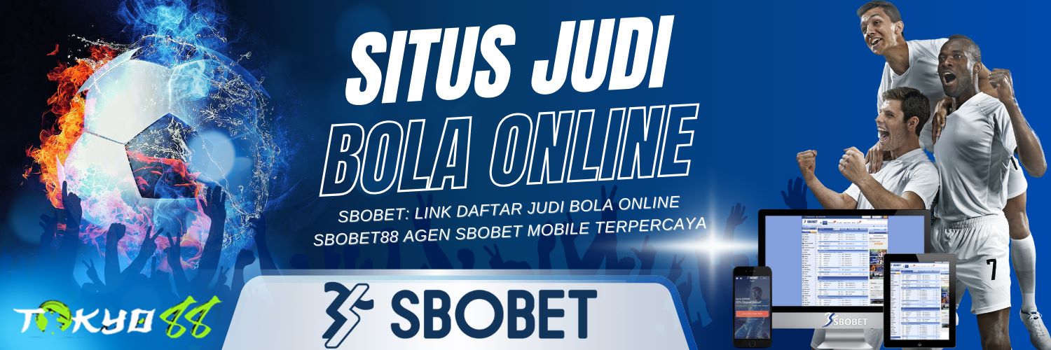 Agen Betting Sbobet Online Panduan Lengkap dan Tips Terbaik 227589454 Agen Betting Sbobet Online Panduan Lengkap dan Tips Terbaik 227589454