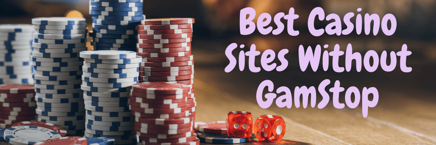 Discover the Best Casinos Not on Gamstop in the UK -592904983