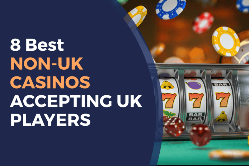 Exploring Non UK Licensed Casinos A Comprehensive Guide -2006297513